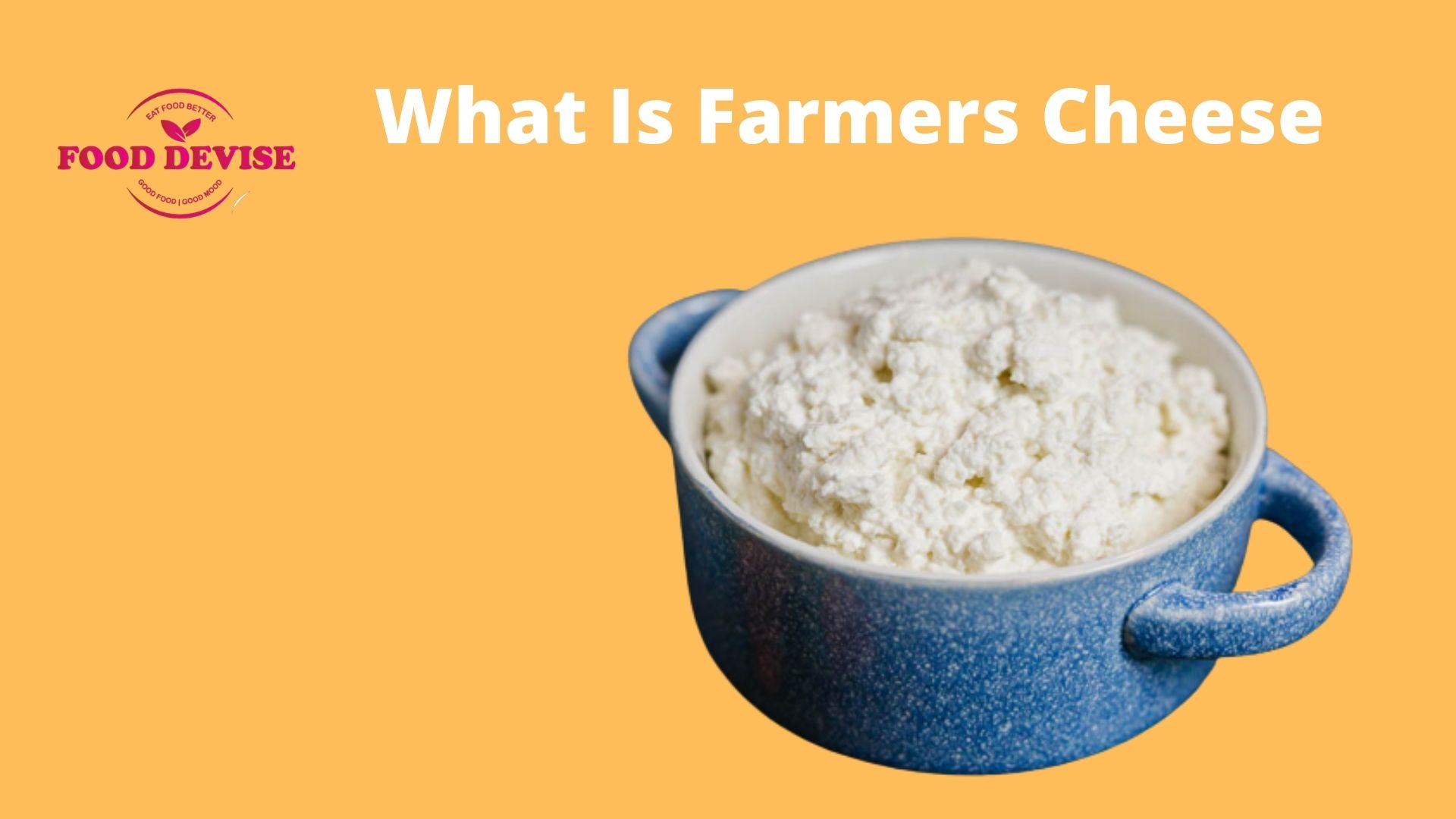 What Is Farmers Cheese