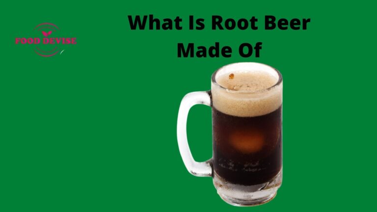 What Is Root Beer Made Of