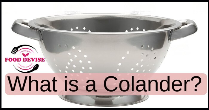 What is a Colander