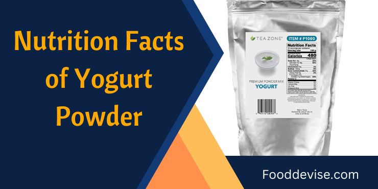 Nutrition Facts of Yogurt Powder