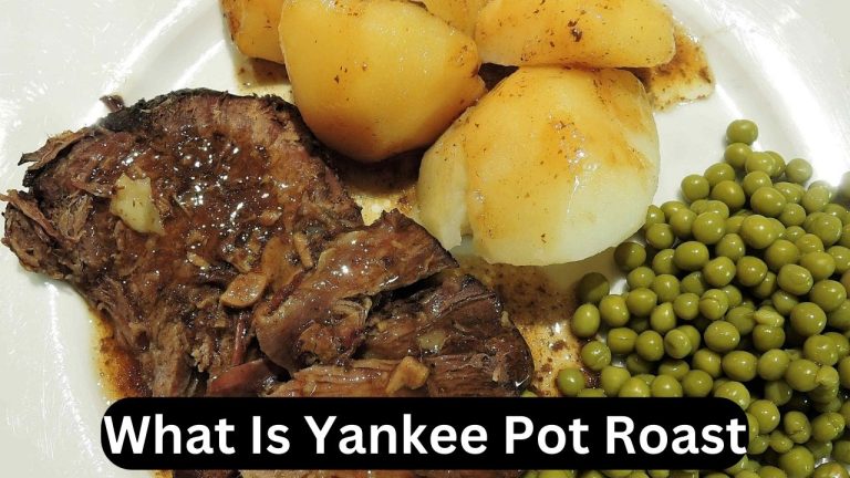 What Is Yankee Pot Roast