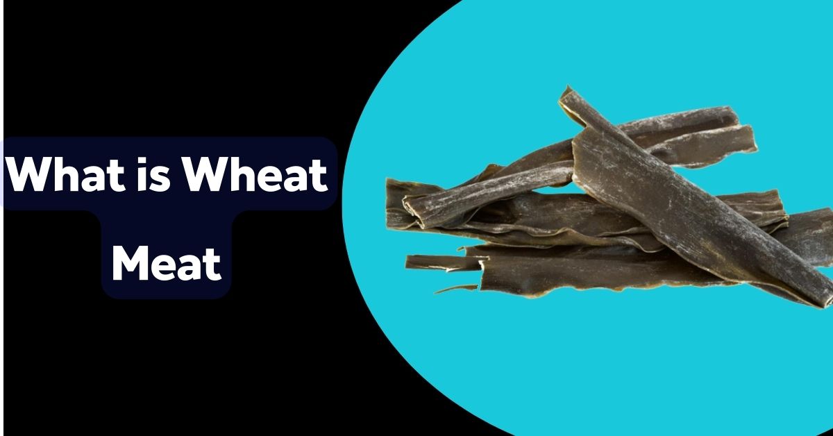 What is Wheat Meat