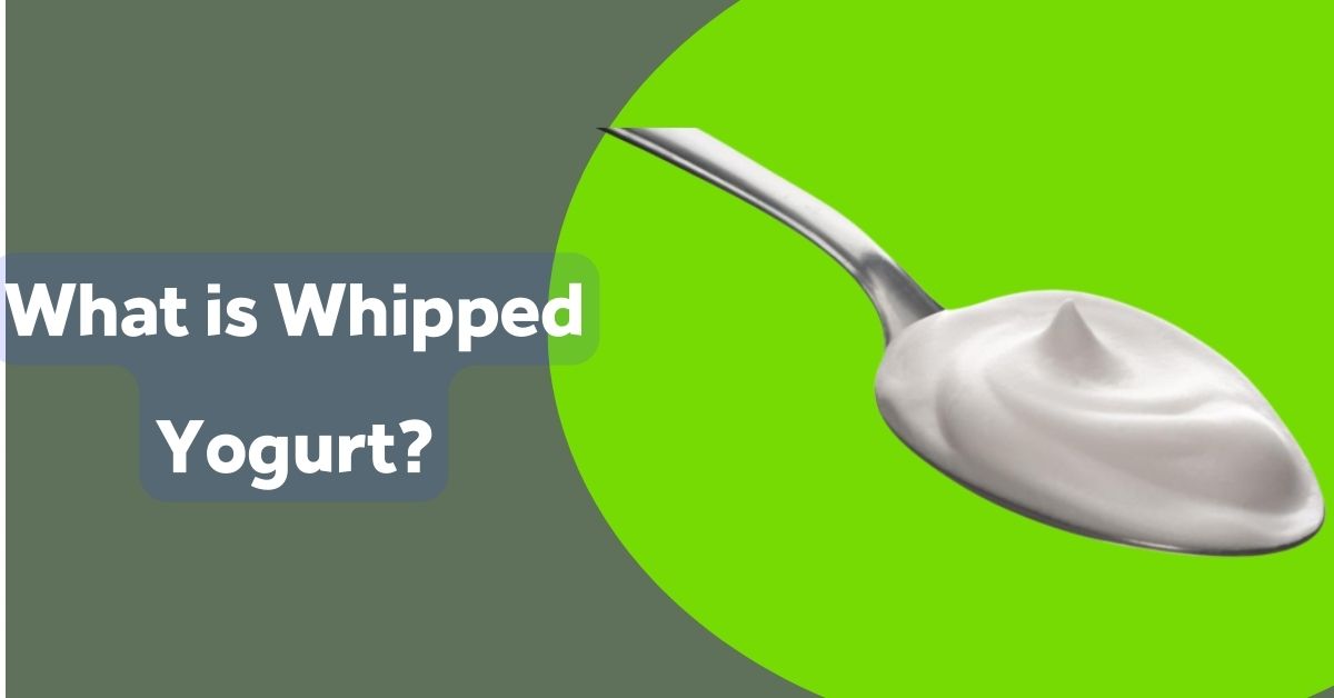 What is Whipped Yogurt